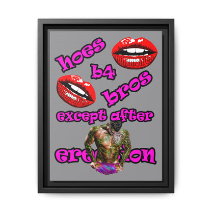 hoes b4 bros - framed canvas art (grey)