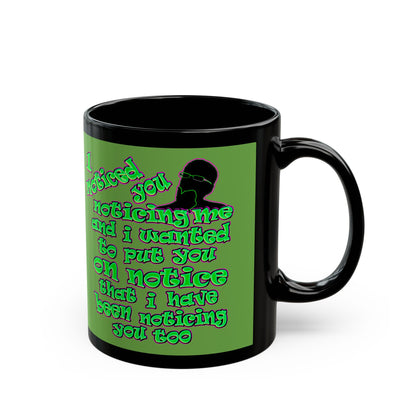 noticed you noticing - Black Mug (green)