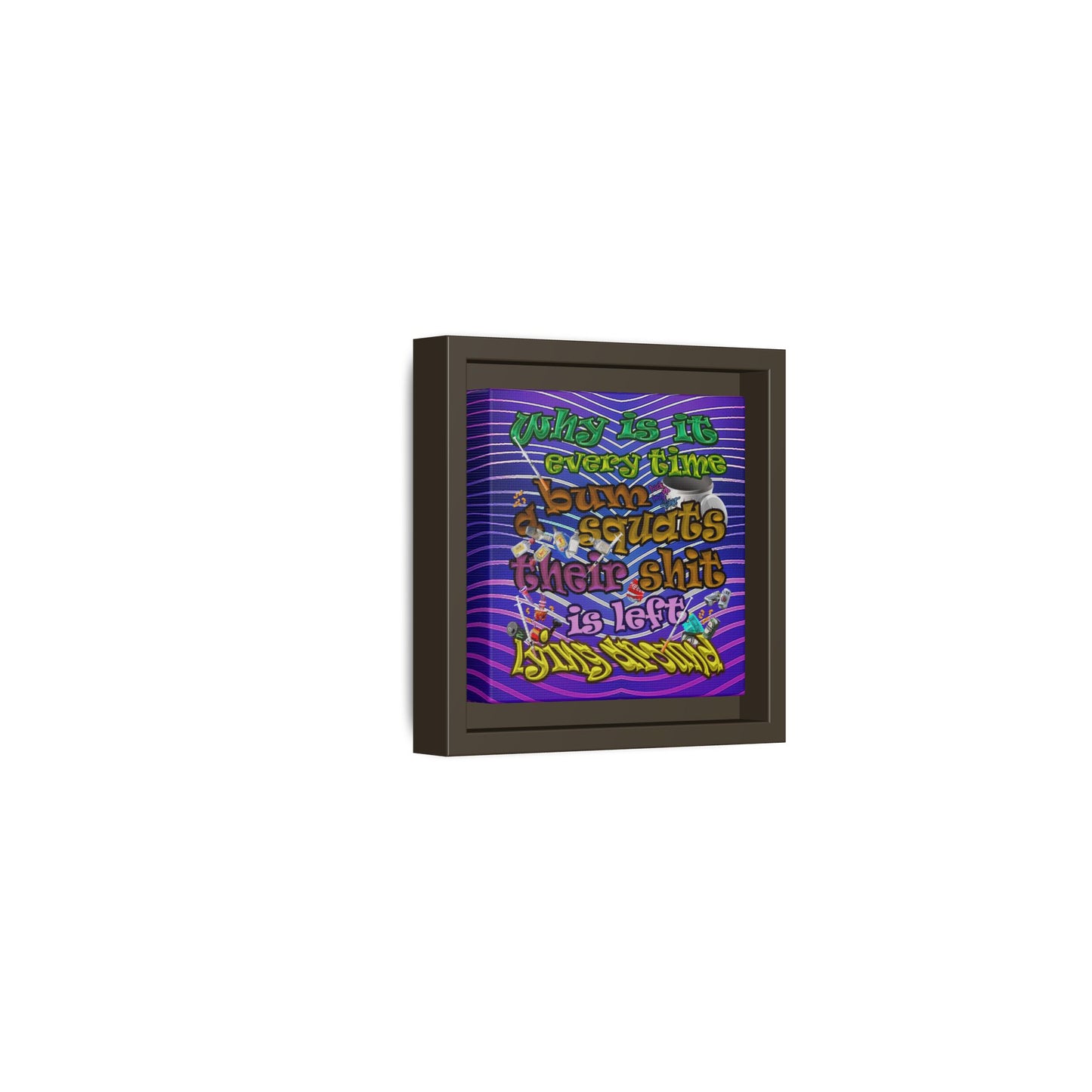 the bum's shit - framed canvas art (purple wave)