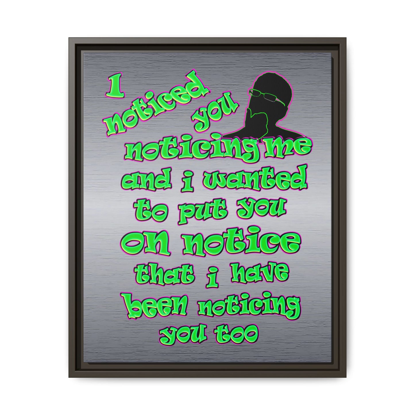 noticed you noticing - framed canvas art (brushed nickel)