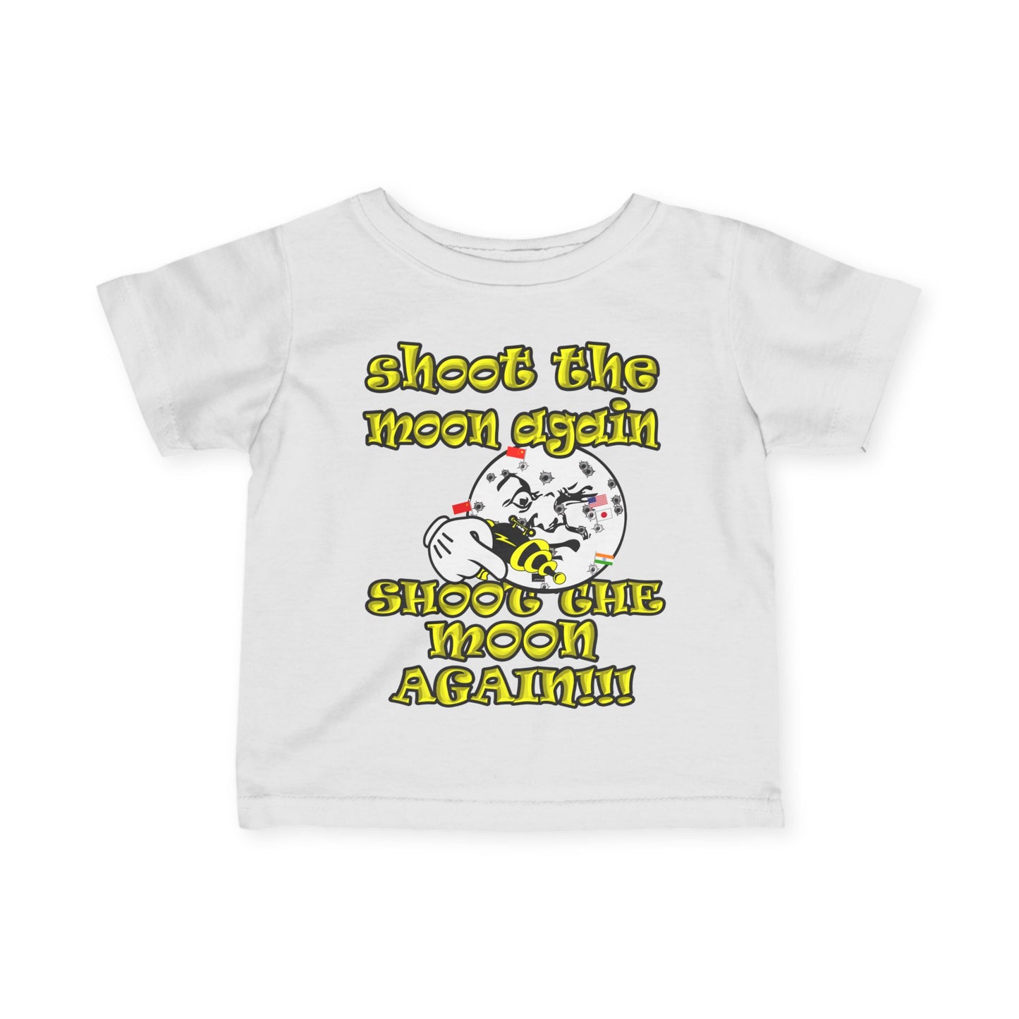 shoot the moon again - Infant Fine Jersey Tee