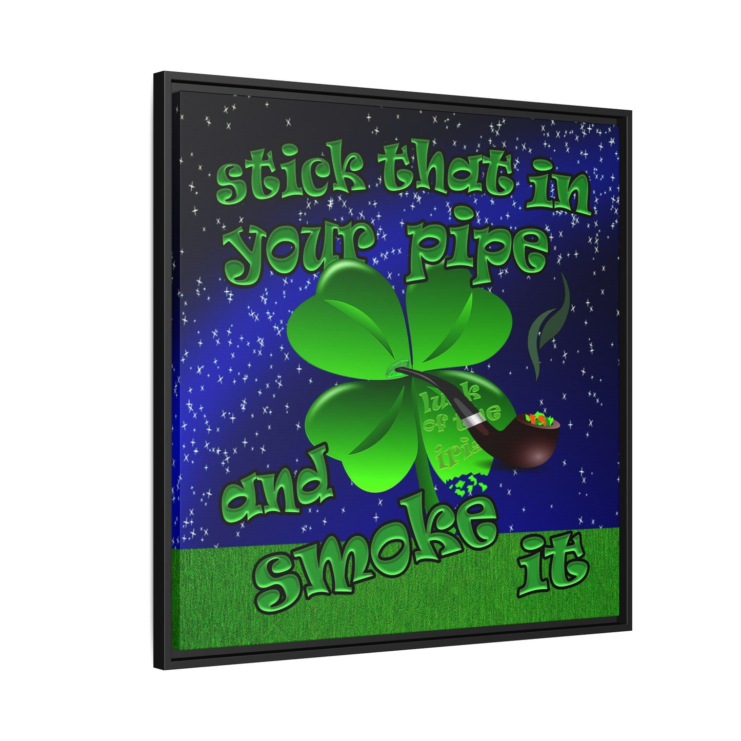 stick that in your pipe and smoke it - framed canvas art ('snoops' background)