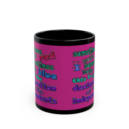 declaration of the independents - Black Mug (pink)