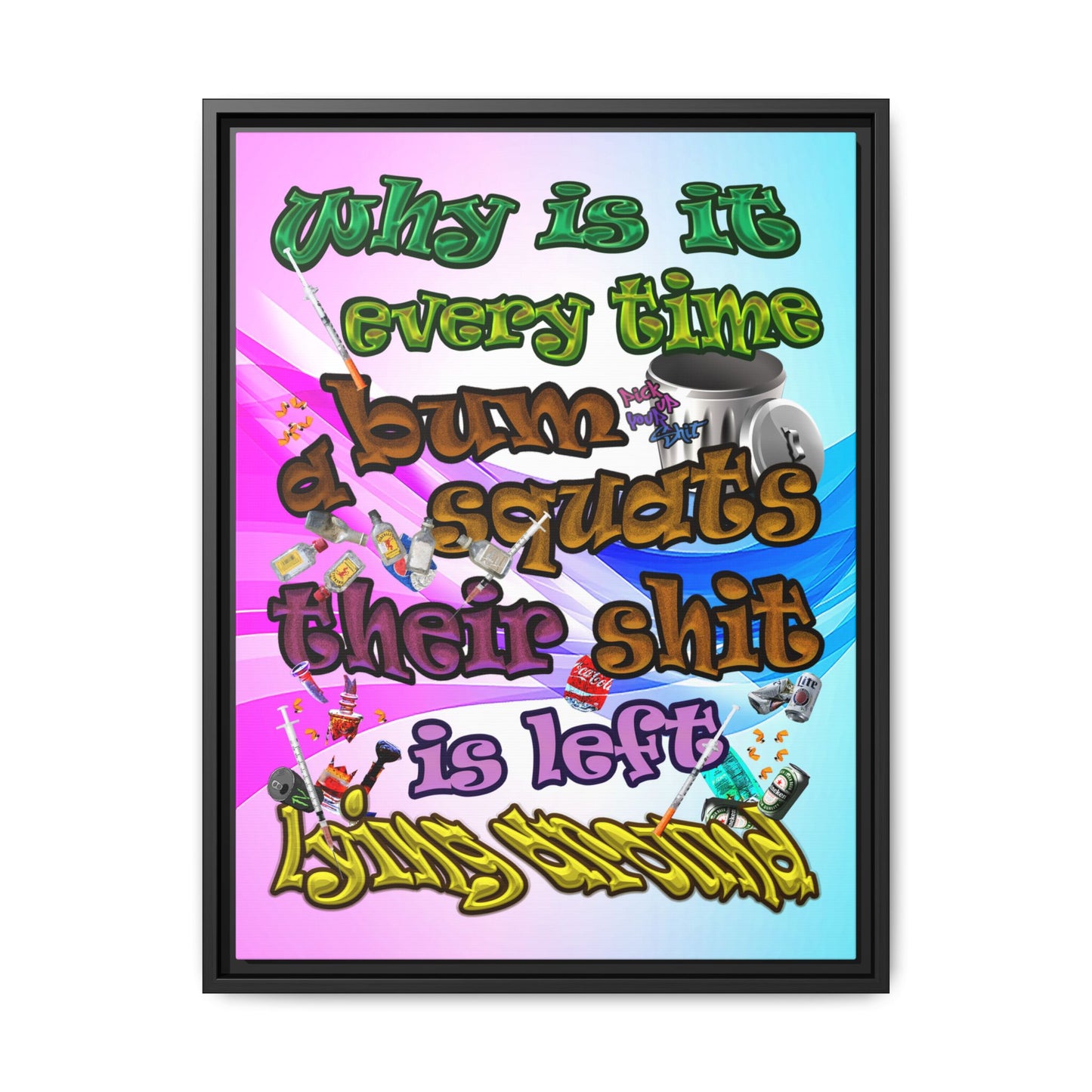 the bum's shit - framed canvas art (light blue-pink wave)