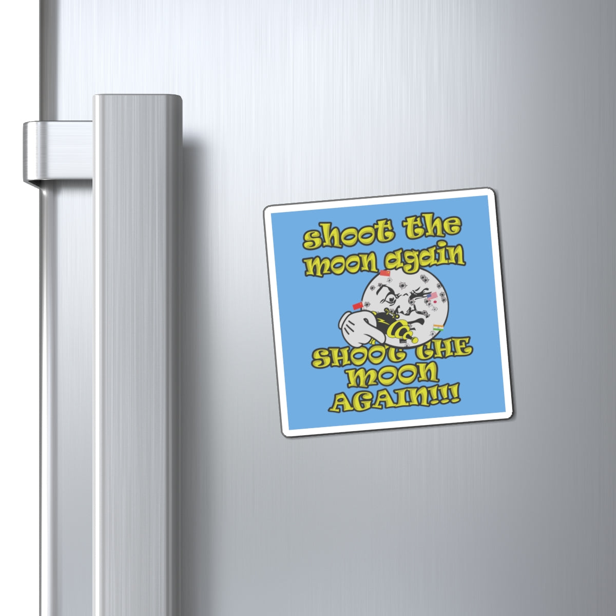 shoot the moon again - Magnets - (light blue)