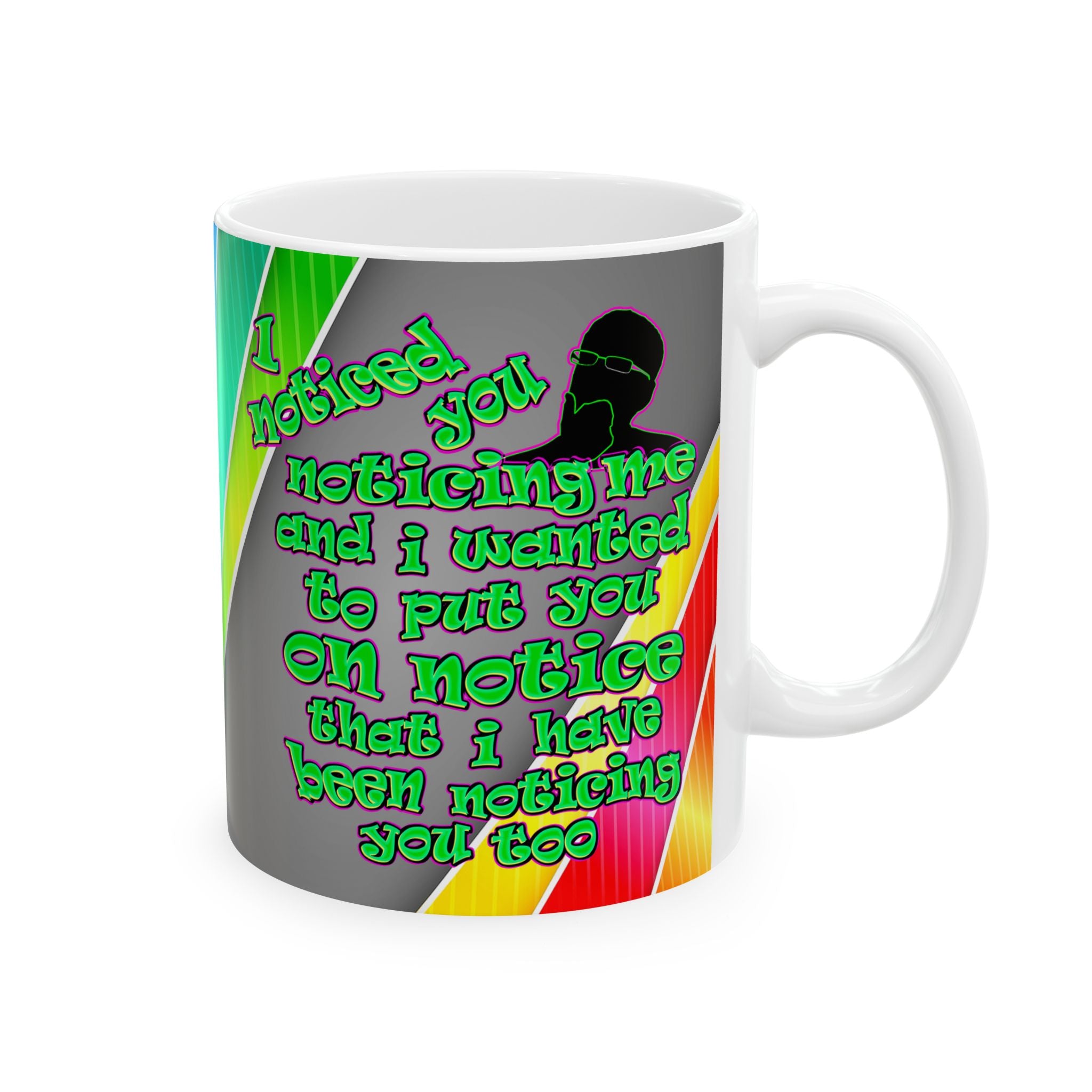 noticed you noticing - White Mug (rainbow split)