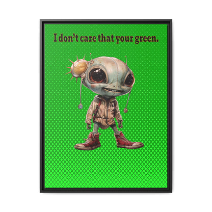 I don't care that your green - framed canvas art (logo green)