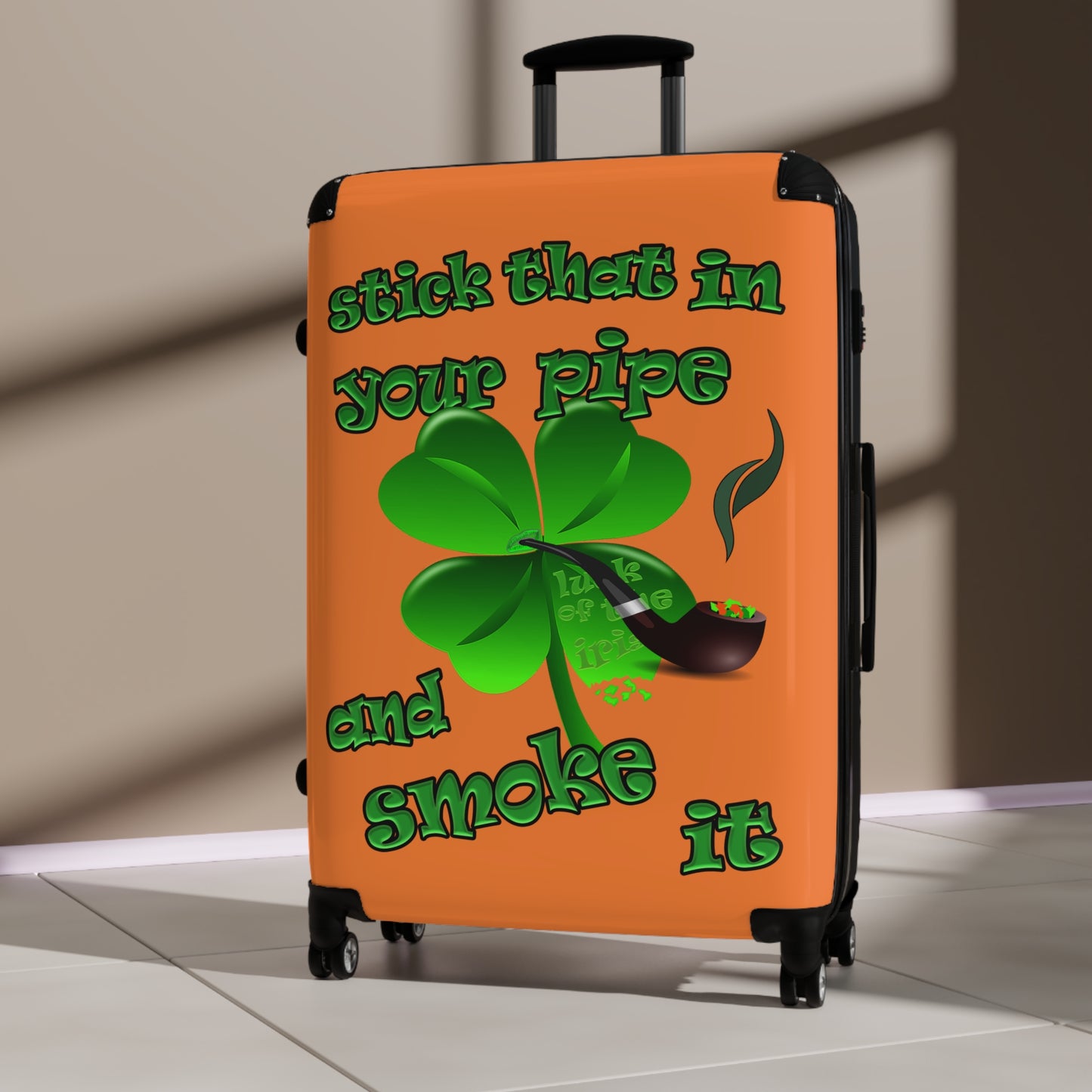 stick that in your pipe and smoke it - Suitcase (crusta)