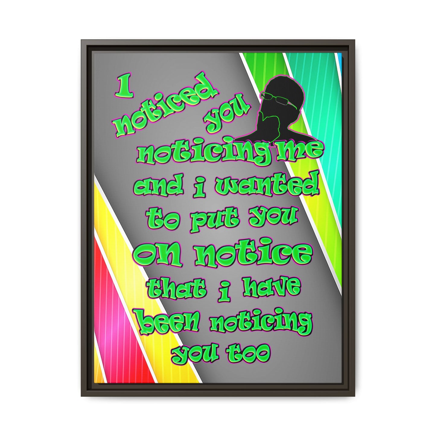 noticed you noticing - framed canvas art (rainbow split)