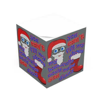santa's shoes - note cube (dark grey)