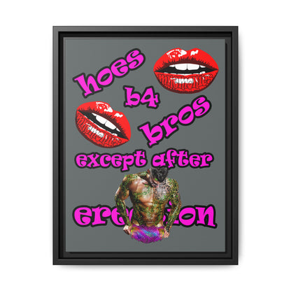 hoes b4 bros - framed canvas art (dark grey)