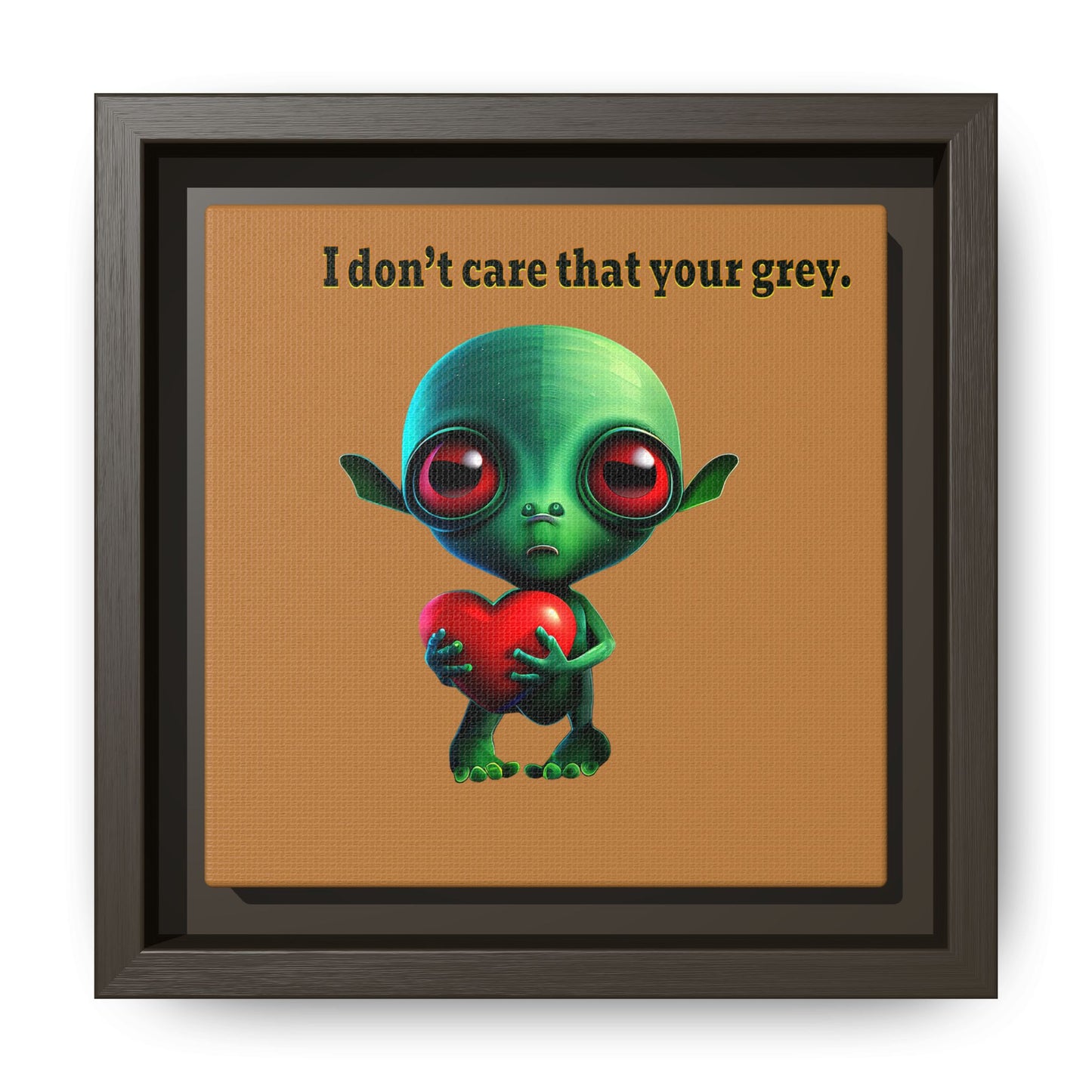 I don't care that your grey - framed canvas art (light brown)