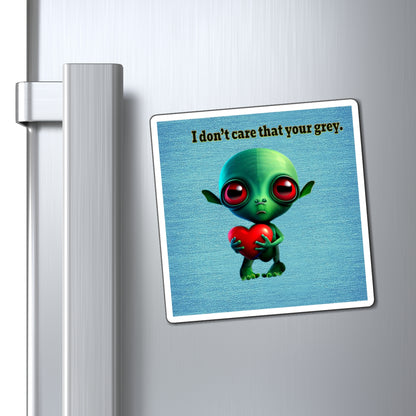 I don't care that your grey - Magnets - (faded blue)