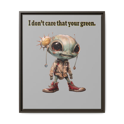 I don't care that your green - framed canvas art (light grey)