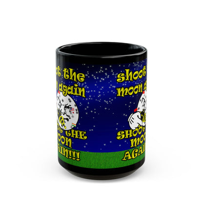 shoot the moon again - Black Mug ('snoops' background)