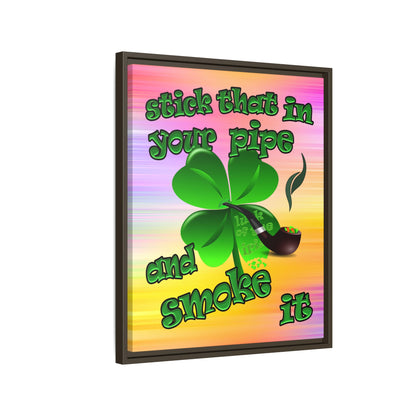 stick that in your pipe and smoke it - framed canvas art (color blur)