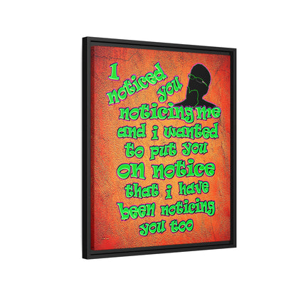 noticed you noticing - framed canvas art (burnt orange)