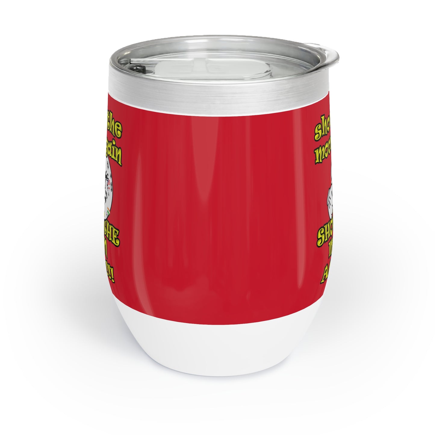 shoot the moon again - Chill Wine Tumbler (dark red)