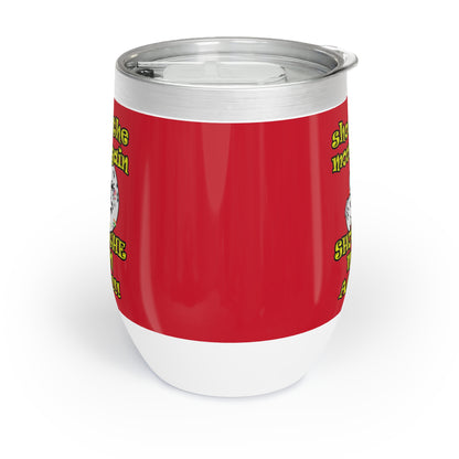 shoot the moon again - Chill Wine Tumbler (dark red)