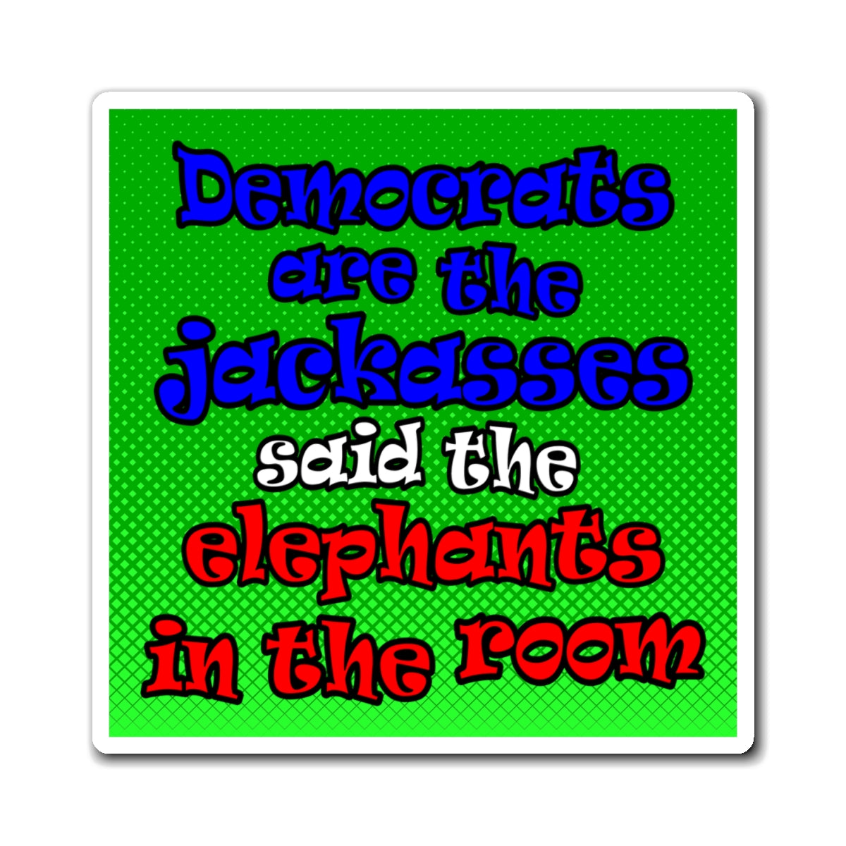donkeys and elephants - Magnets - (logo green)