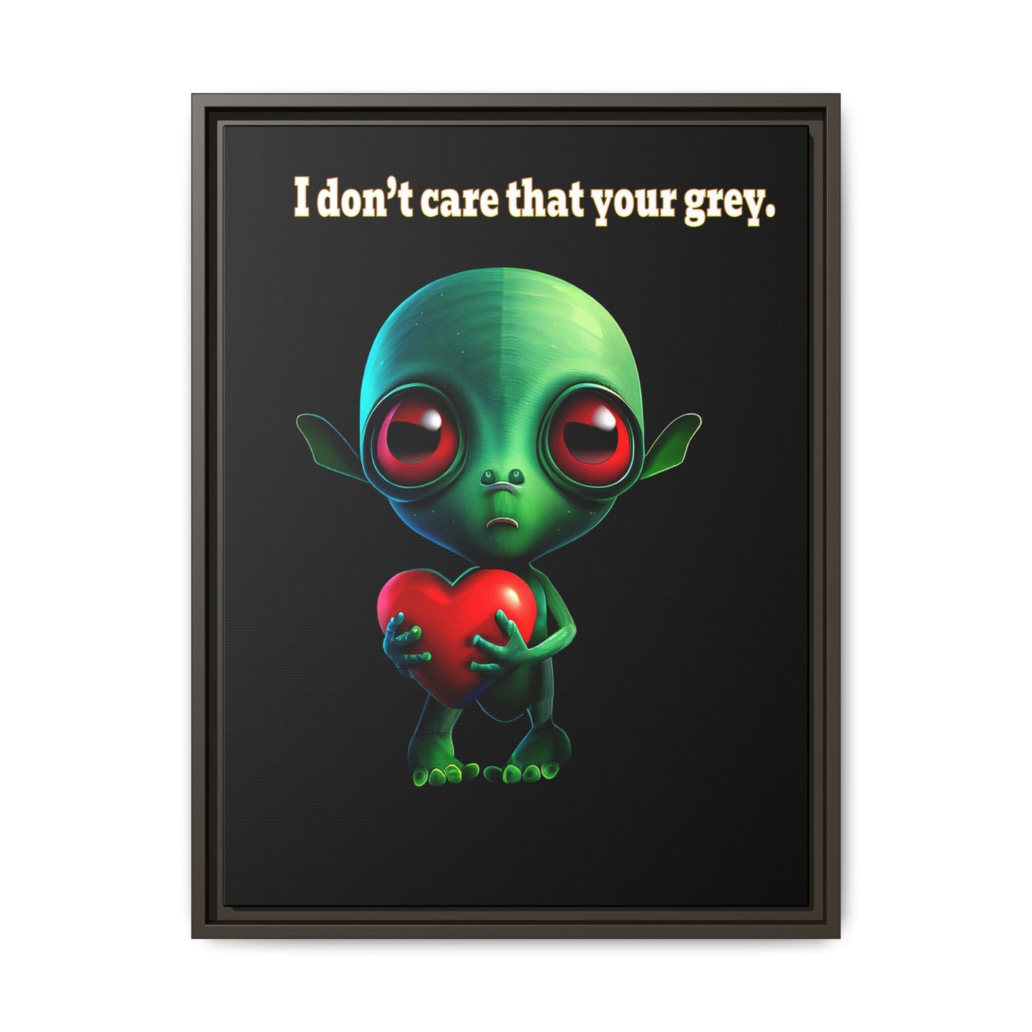 I don't care that your grey - framed canvas art (black)