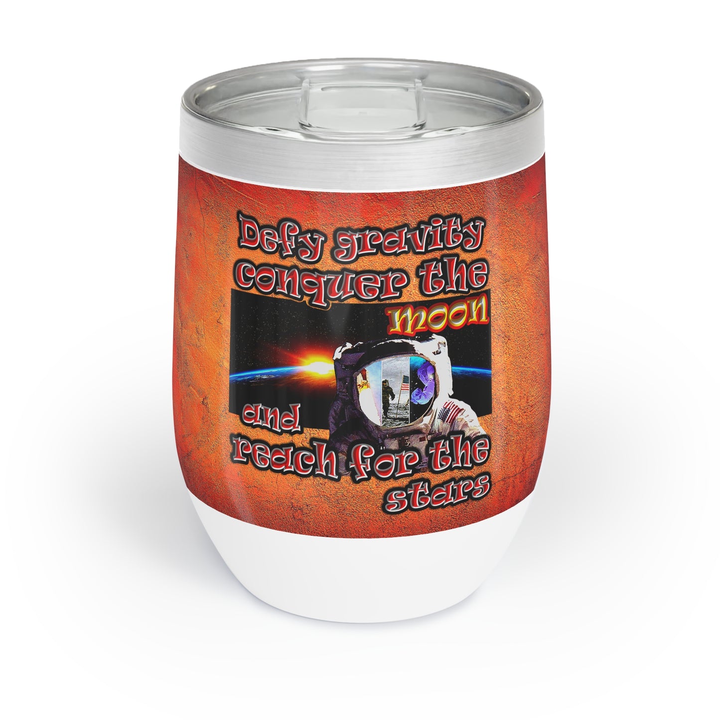 defy conquer reach - Chill Wine Tumbler (burnt orange)