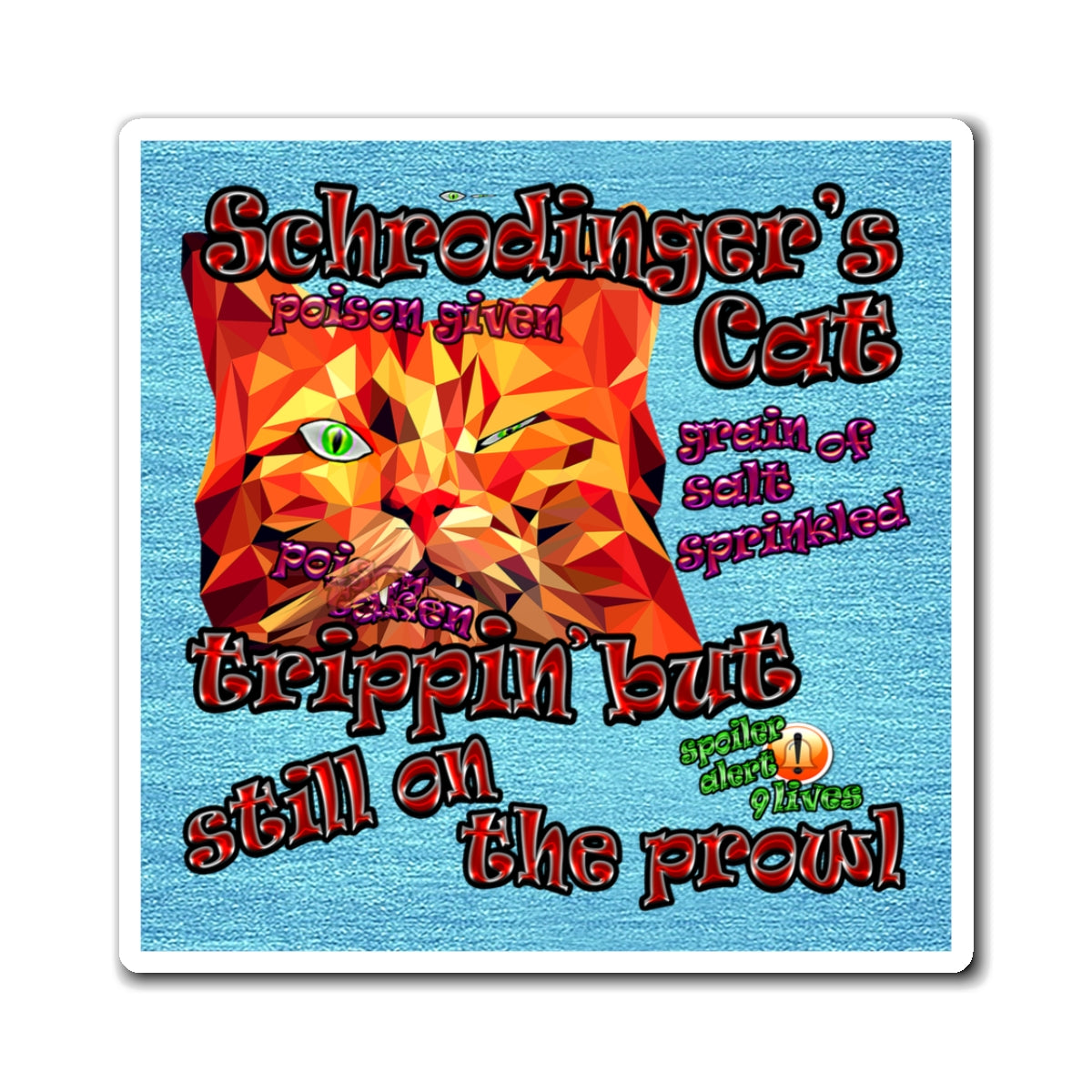 schrodinger's cat - Magnets - (faded blue)