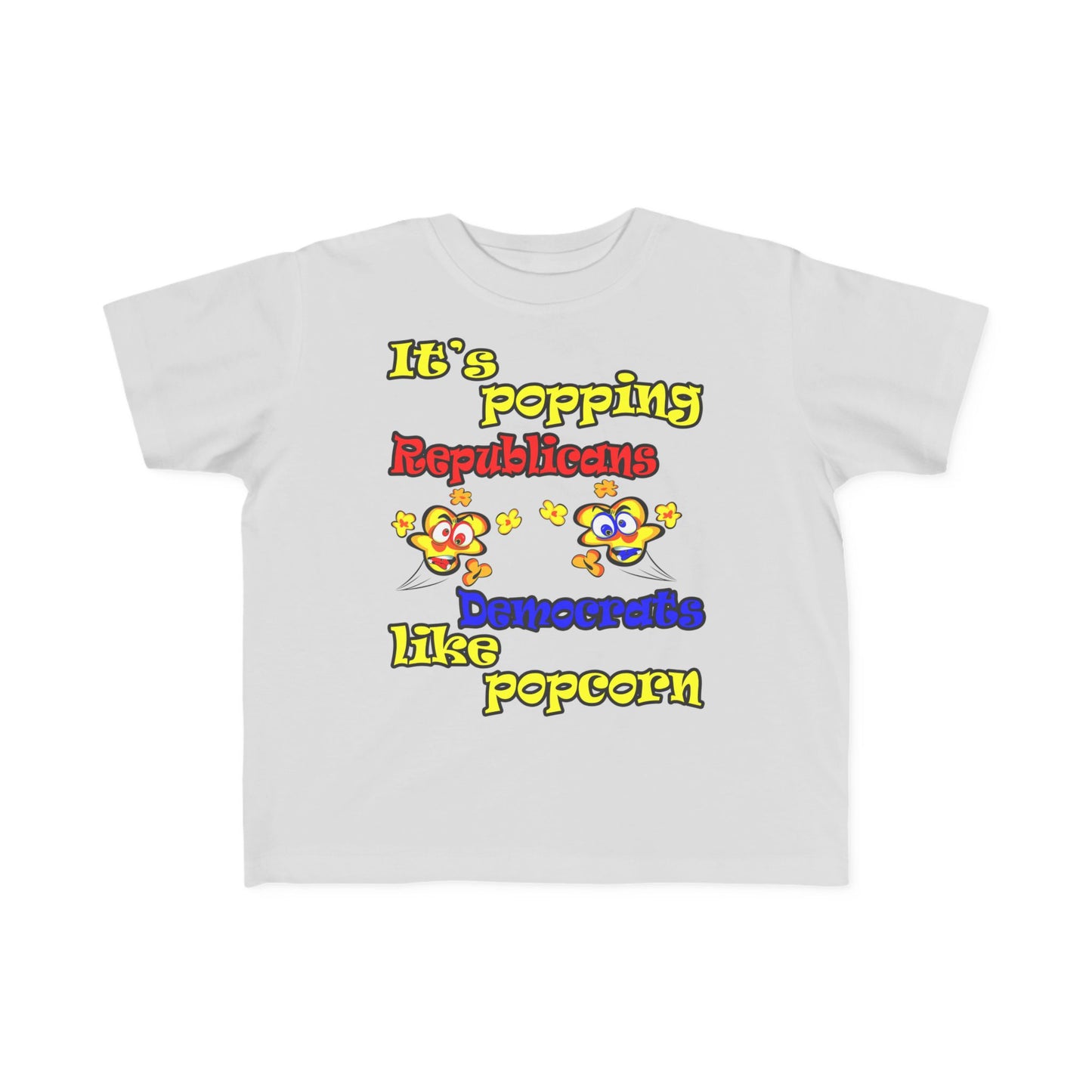 popping like popcorn - Toddler's Fine Jersey Tee