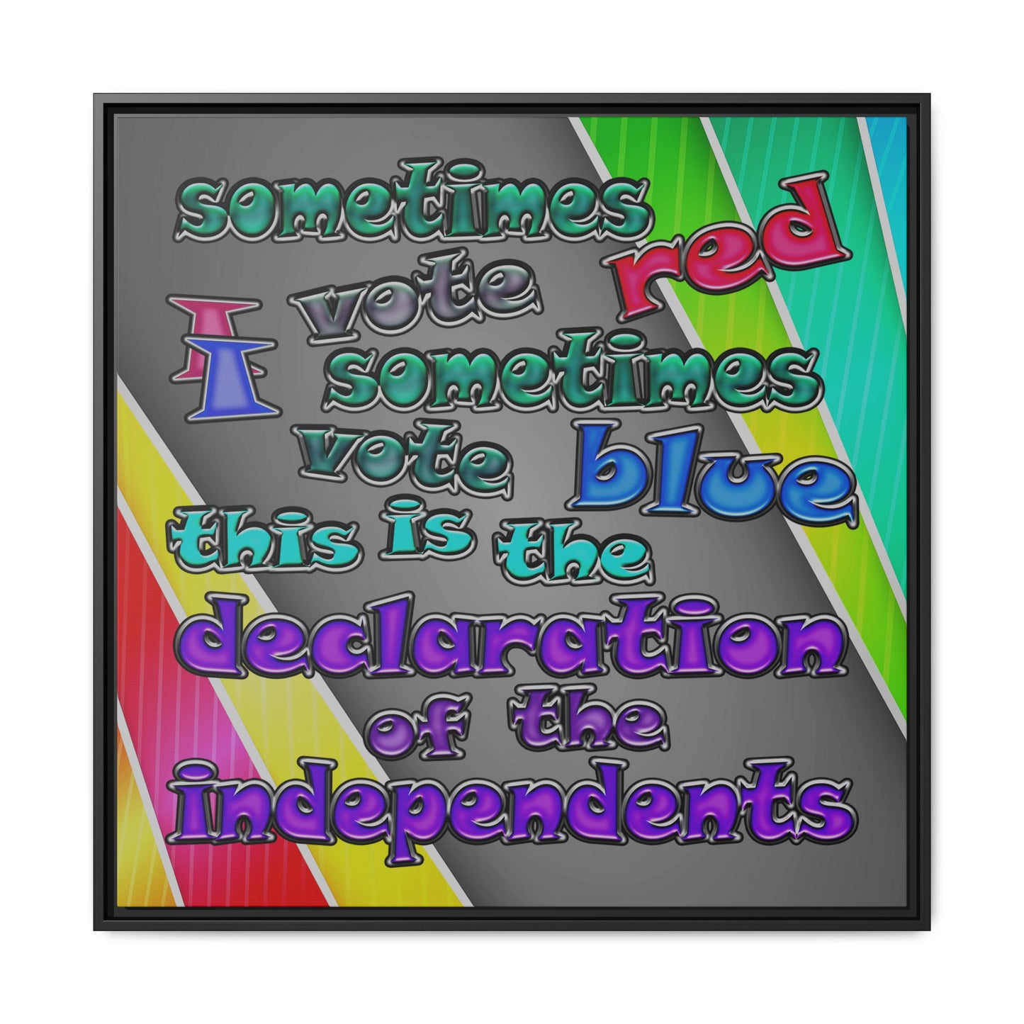 declaration of the independents - framed canvas art (rainbow split)