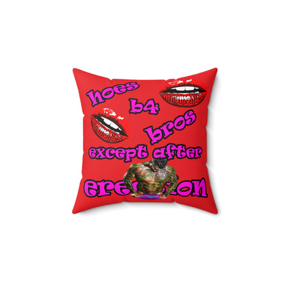 hoes b4 bros - Spun Polyester Square Pillow - (red)