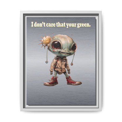 I don't care that your green - framed canvas art (brushed nickel)