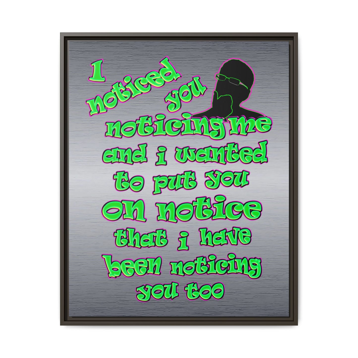 noticed you noticing - framed canvas art (brushed nickel)