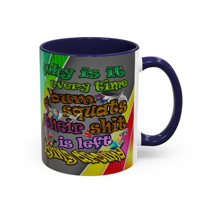 the bum's shit - Accent Mug (rainbow split)