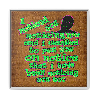 noticed you noticing - framed canvas art (brown papyrus)