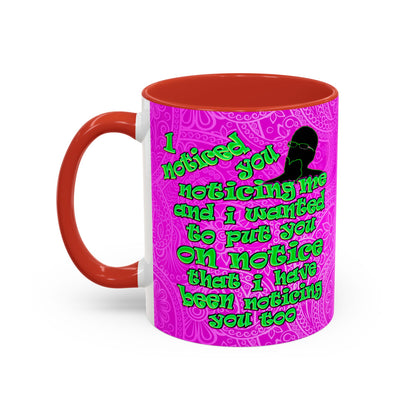 noticed you noticing - Accent Mug (pink swirl)