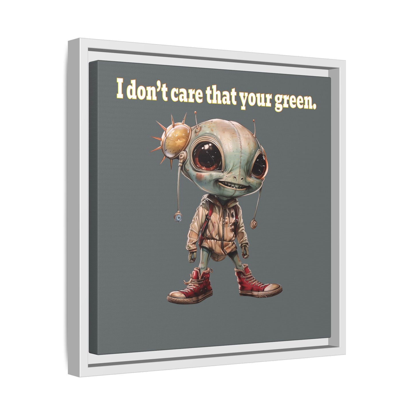 I don't care that your green - framed canvas art (dark grey)