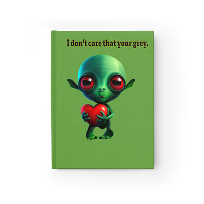 I don't care that your grey - journal-lined (green)