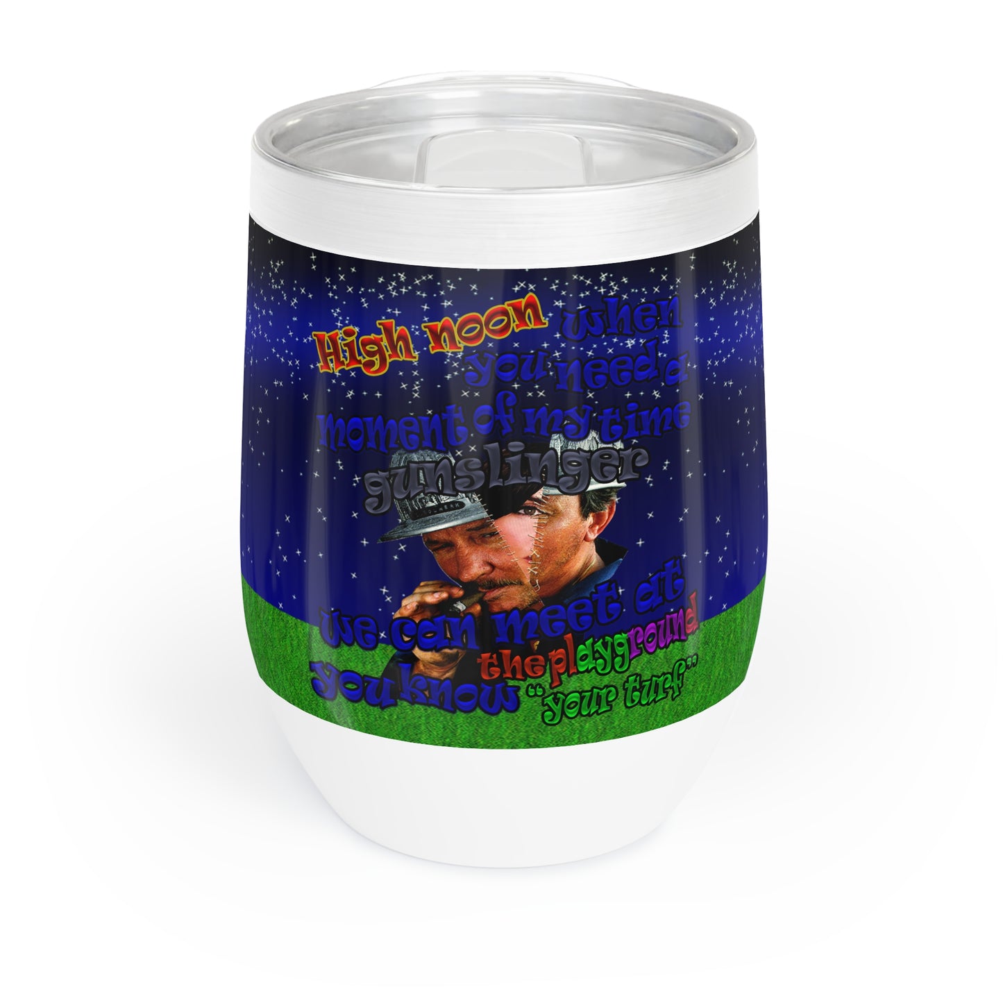 high noon - Chill Wine Tumbler ('snoops' background)