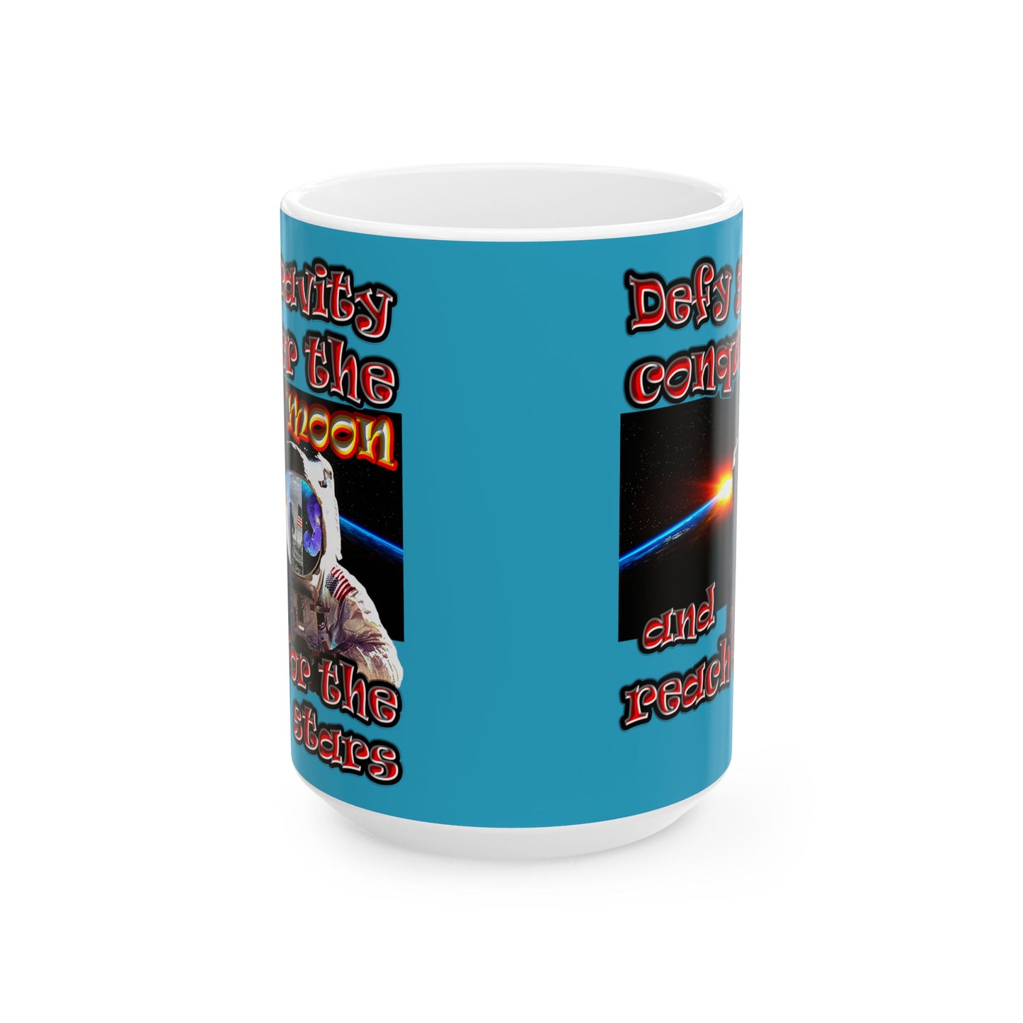 defy conquer reach - White Mug (turquoise)
