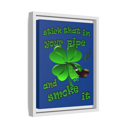 stick that in your pipe and smoke it - framed canvas art (dark blue)
