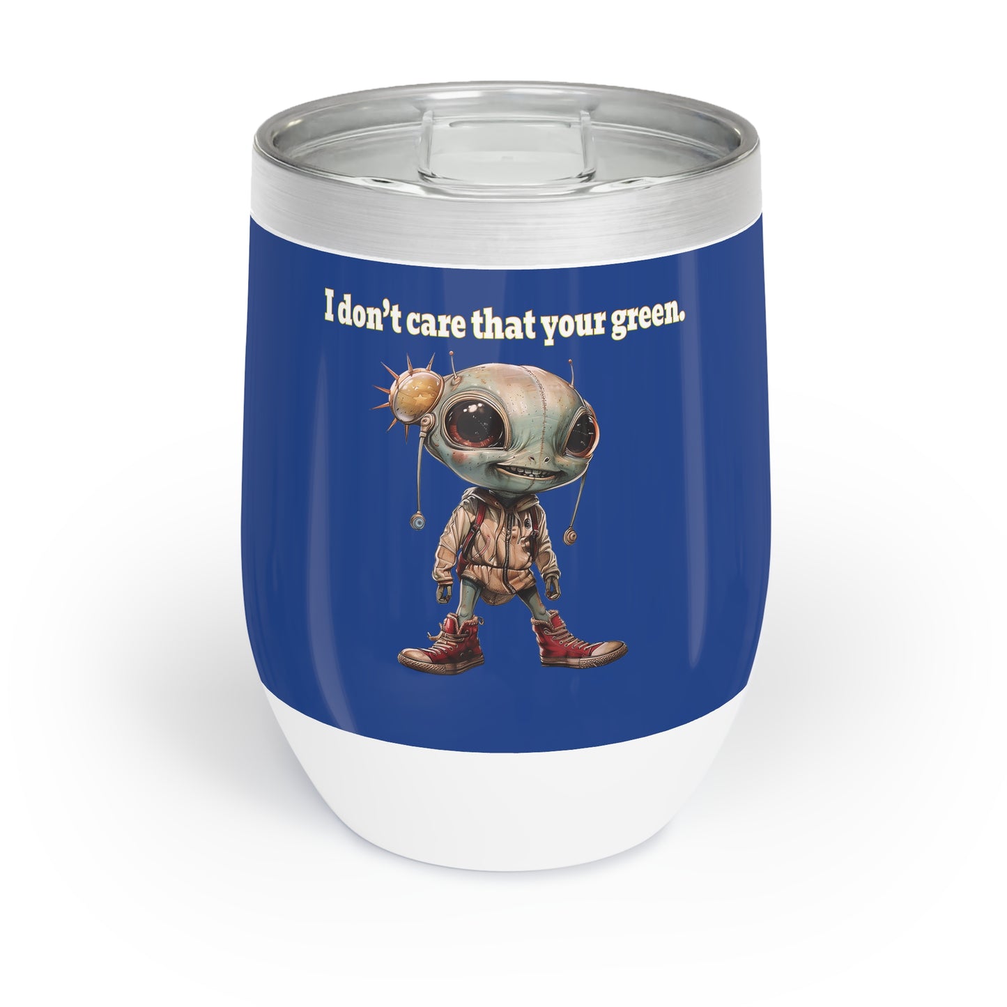 I don't care that your grey - Chill Wine Tumbler (dark blue)