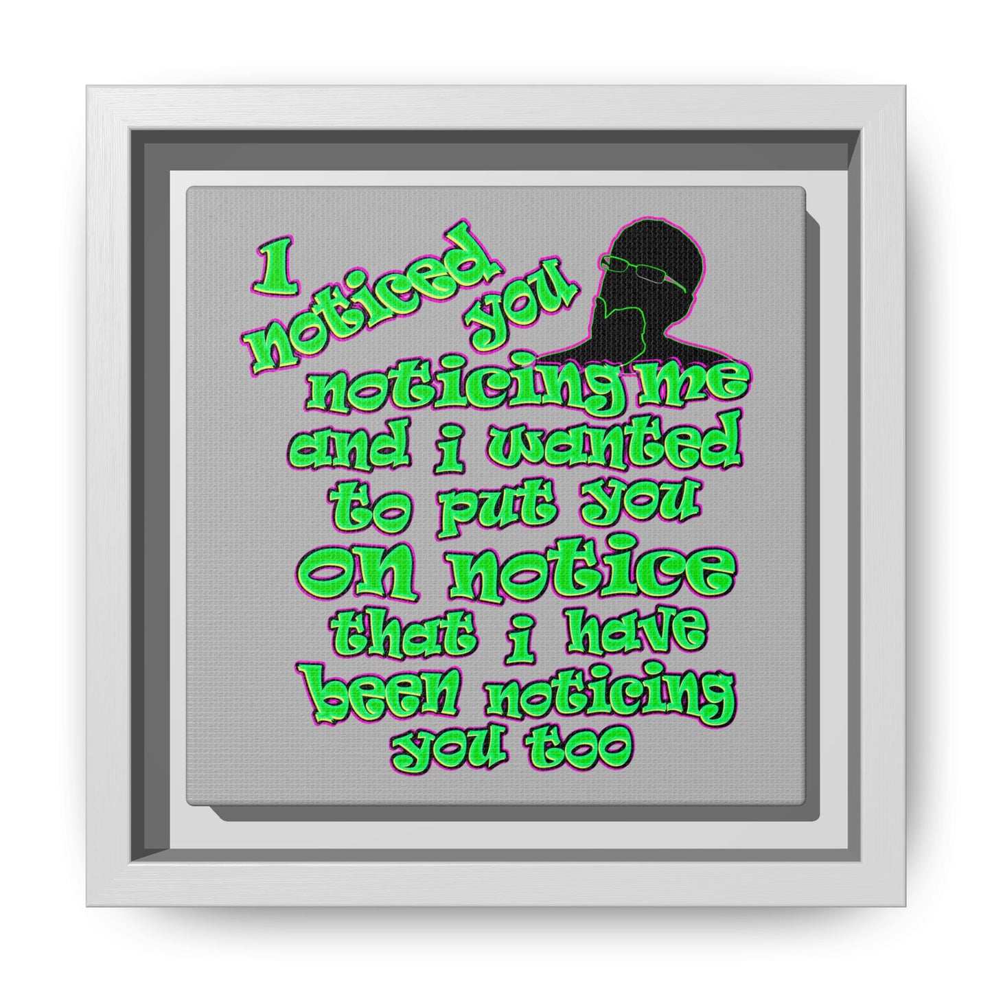 noticed you noticing - framed canvas art (light grey)