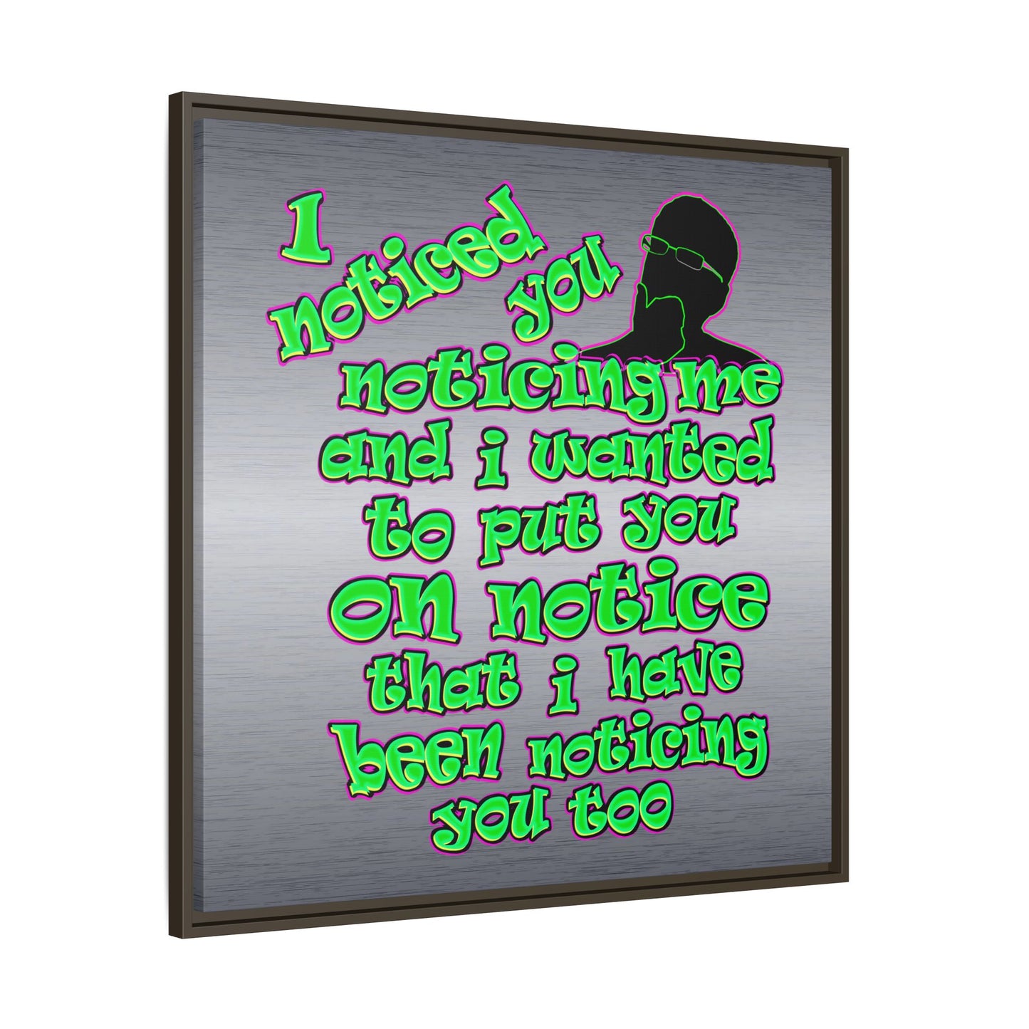 noticed you noticing - framed canvas art (brushed nickel)