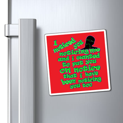 noticed you noticing - Magnets - (red)