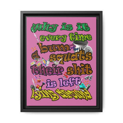 the bum's shit - framed canvas art (light pink)