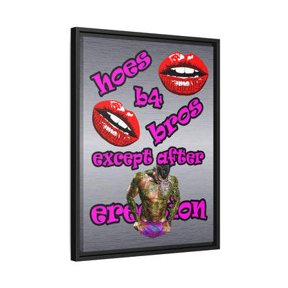 hoes b4 bros - framed canvas art (brushed nickel)