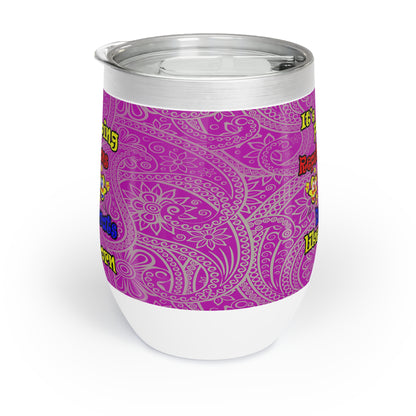 popping like popcorn - Chill Wine Tumbler (pink swirl)