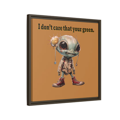 I don't care that your green - framed canvas art (light brown)