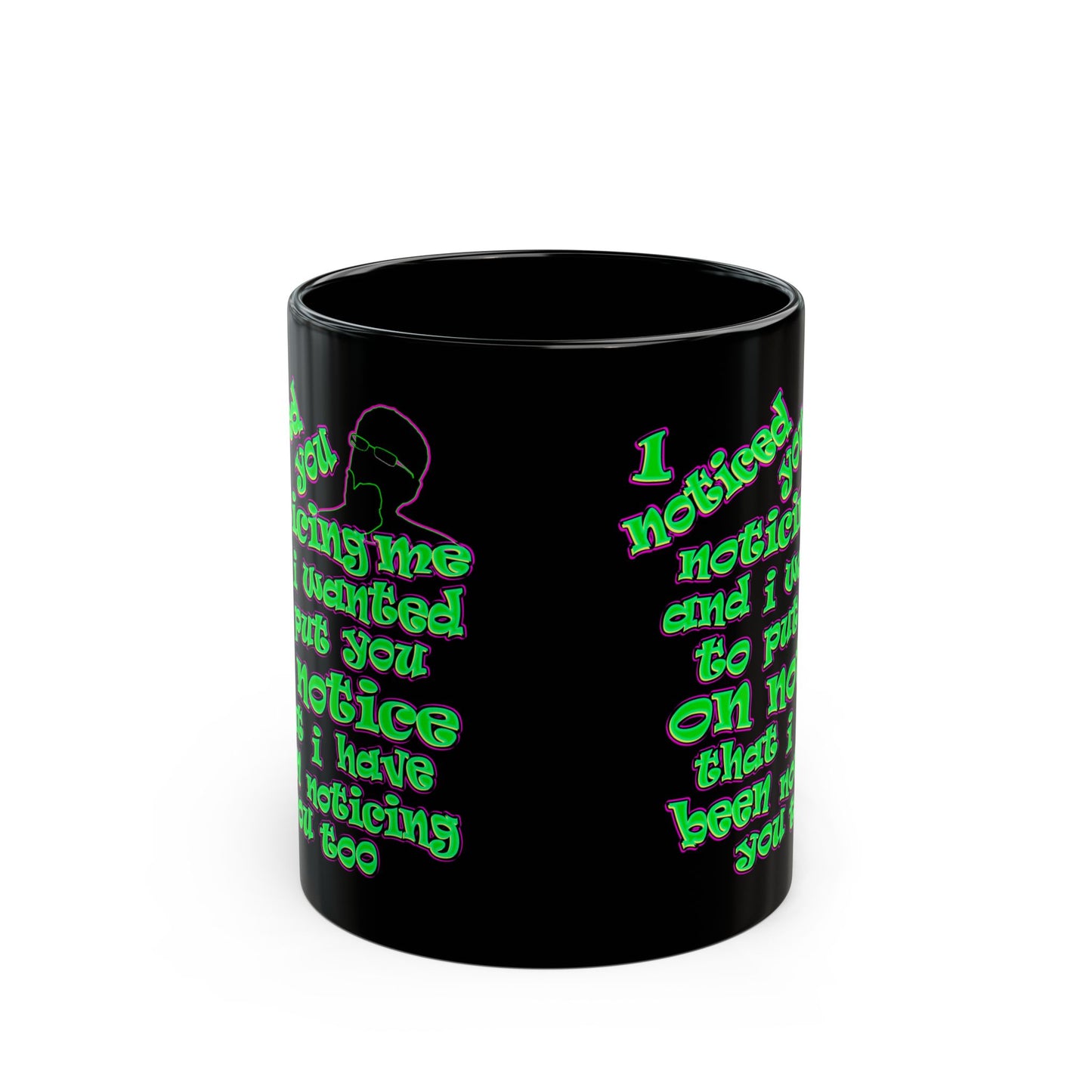 noticed you noticing - Black Mug (black)
