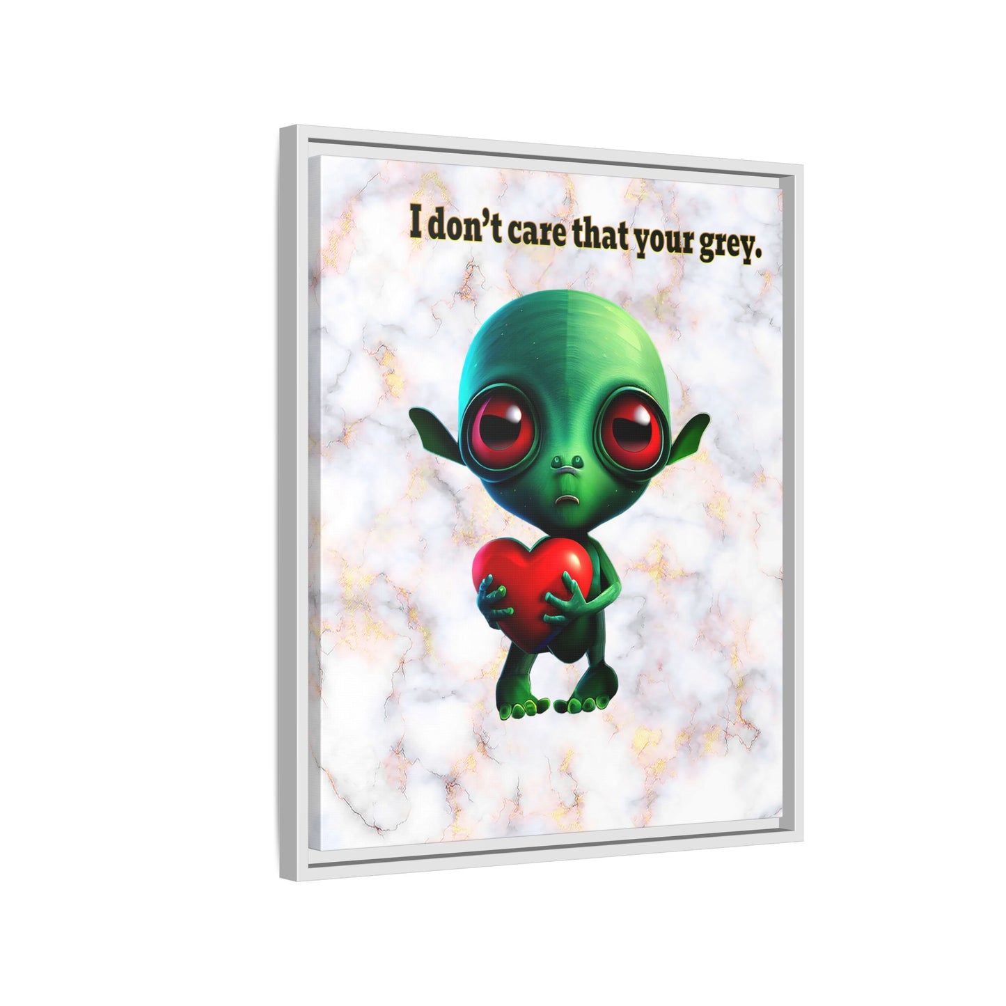 I don't care that your grey - framed canvas art (white marble)